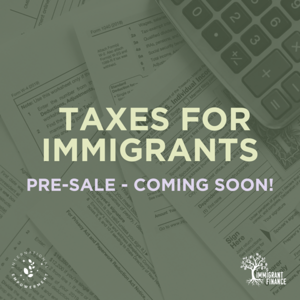 Taxes for immigrants
